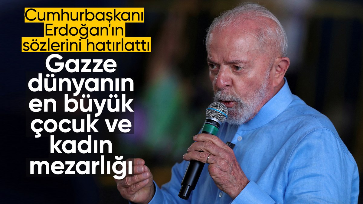 Brezilya Devlet Başkanı Lula da Silva, Cumhurbaşkanı Erdoğan’ın Gazze’ye dair sözlerini yineledi